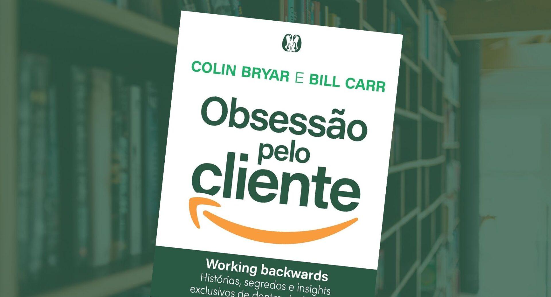 Este livro revela os bastidores e segredos do sucesso da Amazon