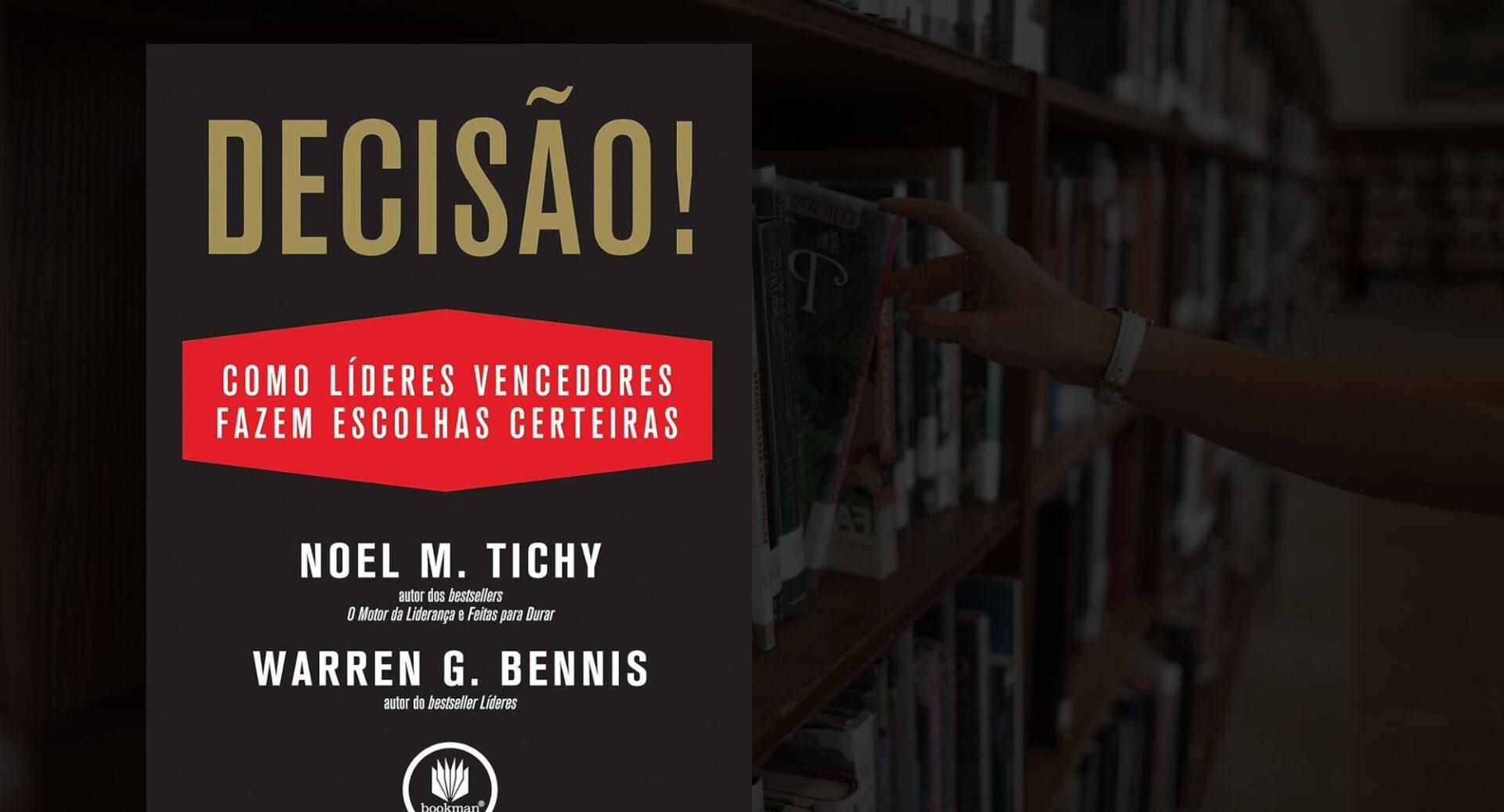 As decisões que definem líderes: o que grandes nomes têm em comum