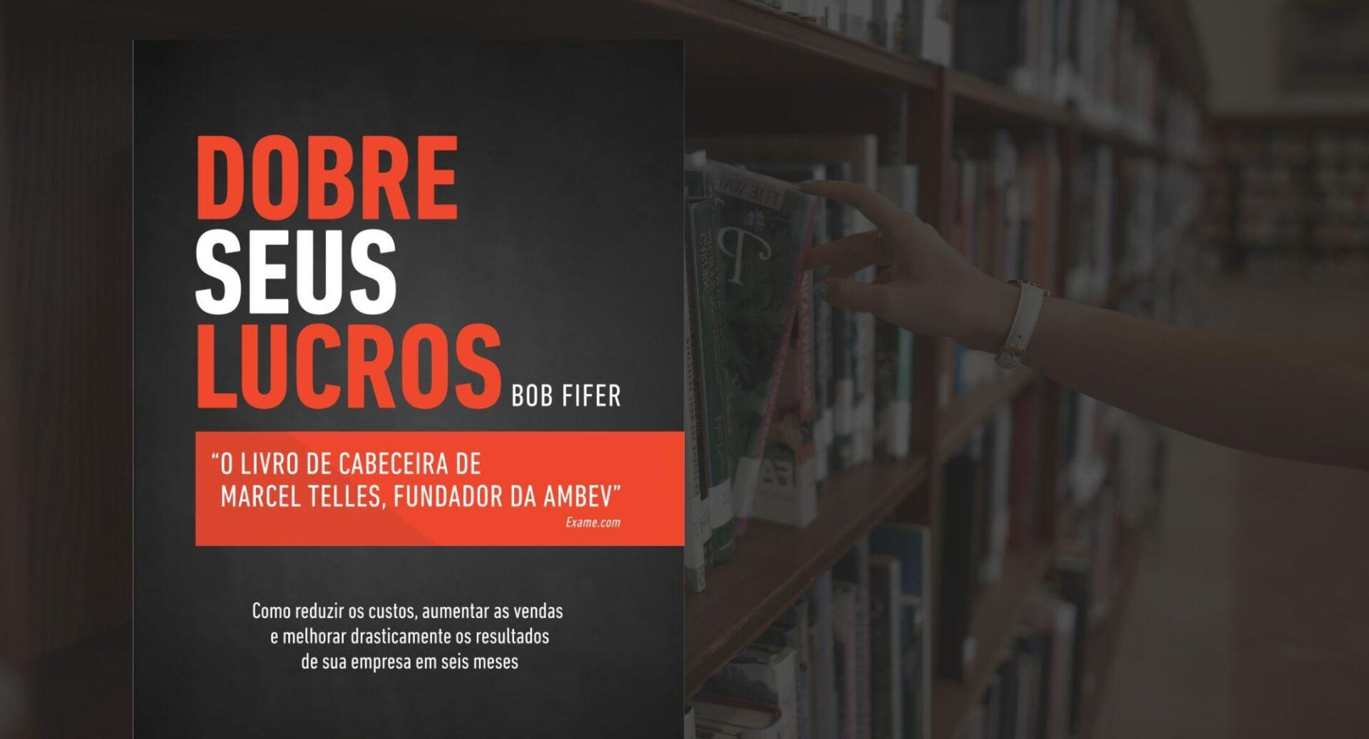 Quer lucro de verdade em pouco tempo? Este livro explica como destravar o que sua empresa já tem