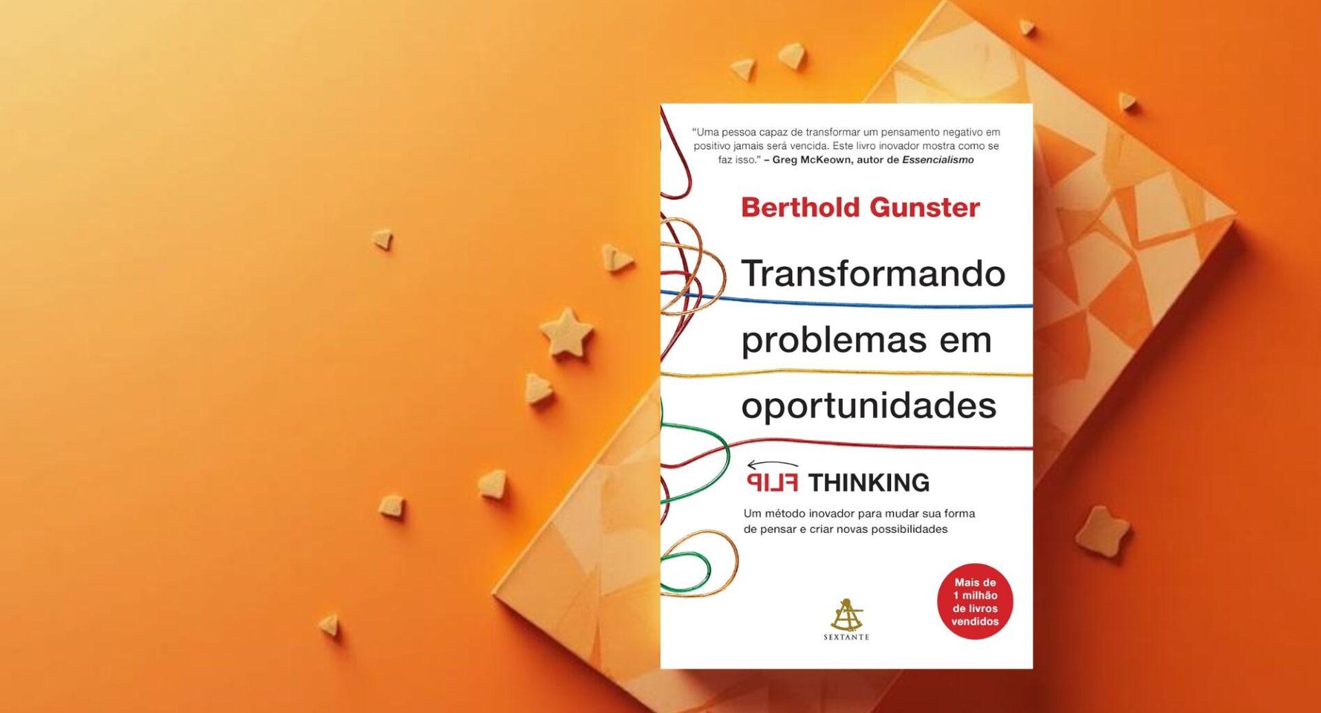 Problemas te travam ou te impulsionam? Este livro ensina a virar o jogo