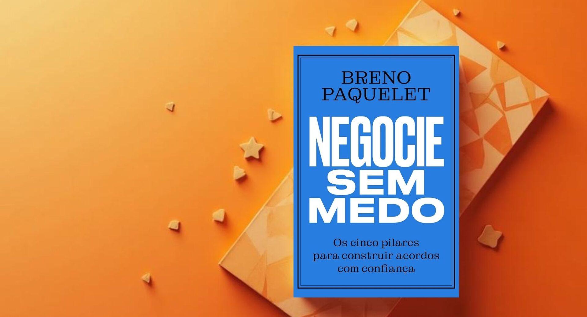 Negociar precisa ser um confronto? Este livro ensina como construir acordos com confiança