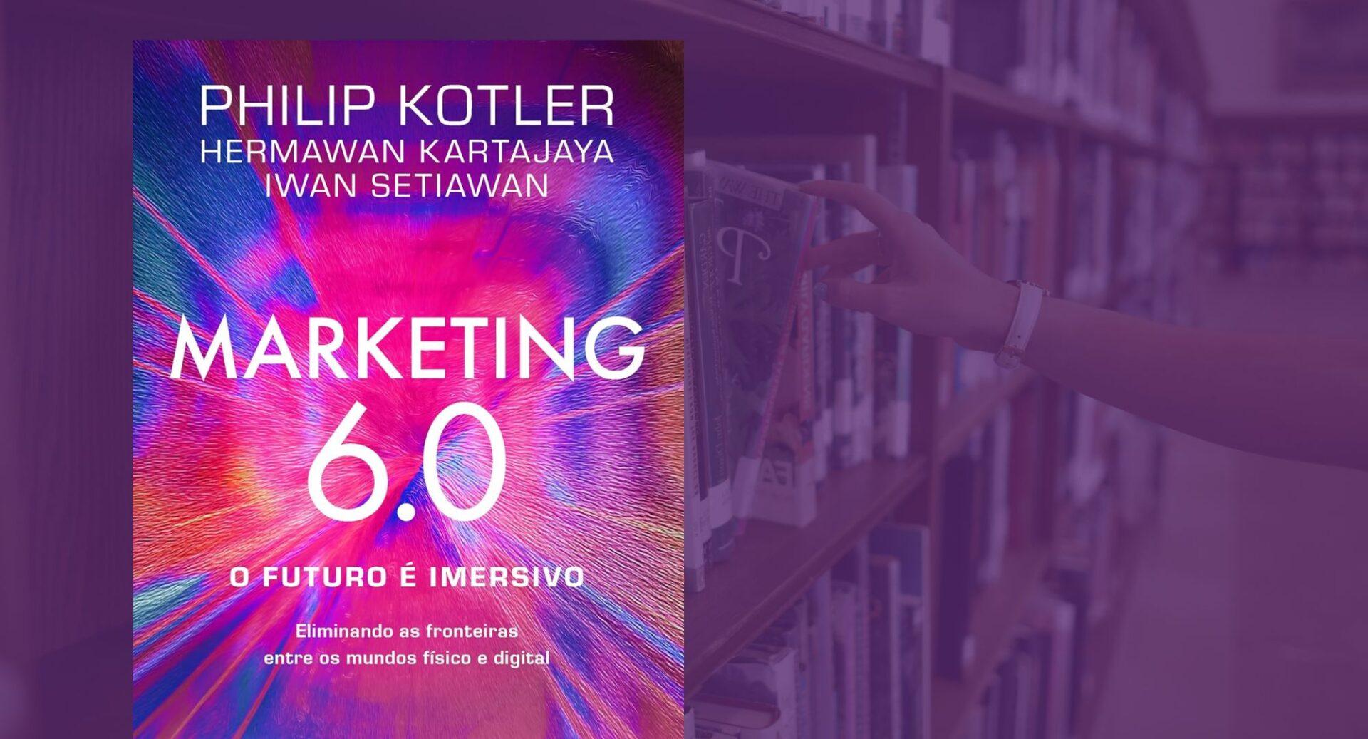 O marketing do futuro já começou e este livro mostra como ele funciona