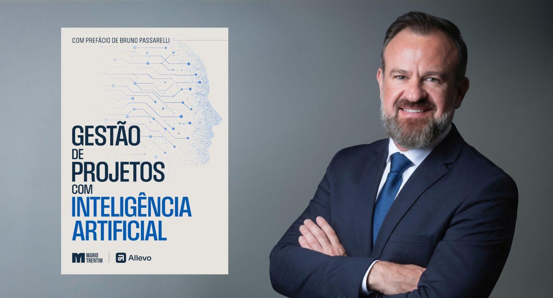 O novo livro de Mario Trentim estreia como best seller na Amazon — e desafia o que o mercado acredita sobre IA e gestão de projetos