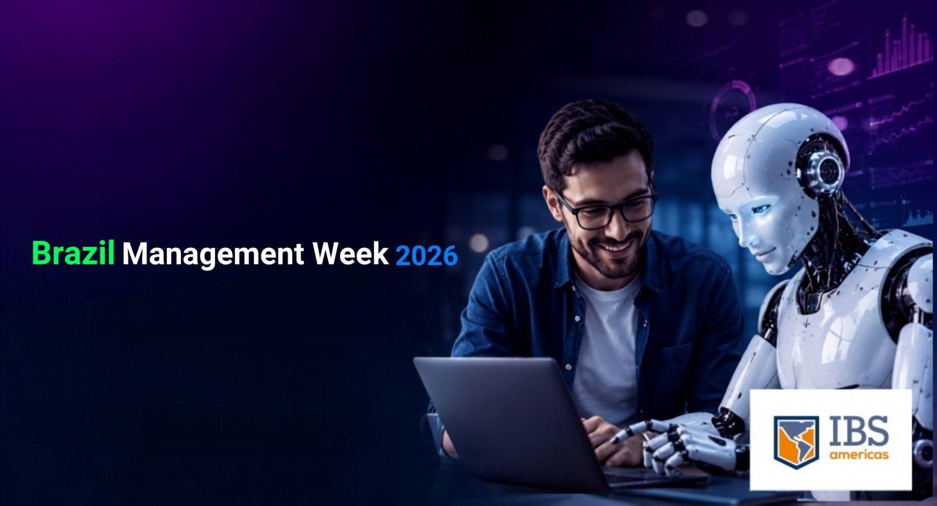Brazil Management Week 2026 reúne especialistas internacionais para discutir IA e o futuro da gestão